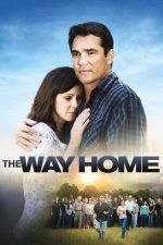 The Way Home – Drumul spre casă (2010)