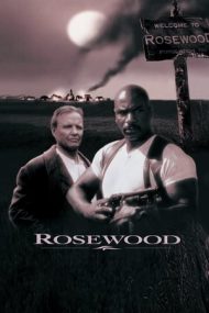 Rosewood – Masacrul din Rosewood (1997)