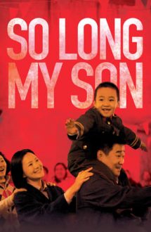 So Long, My Son (2019)