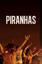 Piranhas (2019)