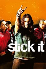 Stick It – Spirit de echipă (2006)