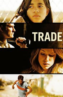 Trade – Preţul inocenţei (2007)