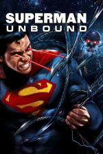 Superman: Unbound – Superman: Dezlănțuit (2013)