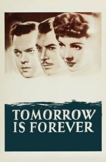 Tomorrow Is Forever (1946)