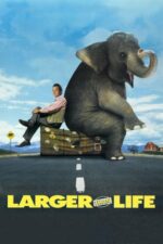 Larger Than Life – Moștenire cu bucluc (1996)