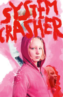 System Crasher – Copilul-problemă (2019)