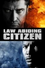 Law Abiding Citizen – Motivat să ucidă (2009)