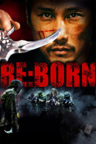 Re: Born – Renăscut (2016)