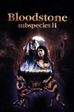 Bloodstone: Subspecies 2 (1993)