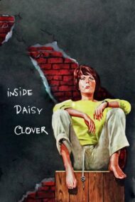 Inside Daisy Clover – Miraj (1965)