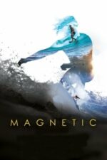 Magnetic – Nuit de la Glisse: Magnetismul elementelor (2018)