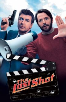 The Last Shot – Ultima secvență (2004)