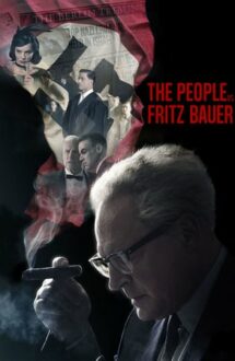 The People Vs. Fritz Bauer – Statul contra Fritz Bauer (2015)