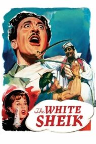 The White Sheik – Șeicul Alb (1952)