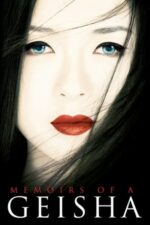 Memoirs of a Geisha – Memoriile unei Gheișe (2005)