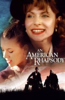 An American Rhapsody (2001)
