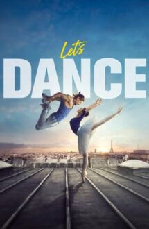 Let’s Dance – Să dansăm! (2019)