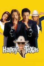 Happy, Texas – Evadare în Texas (1999)