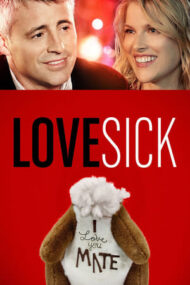 Lovesick – Bolnav din dragoste (2014)