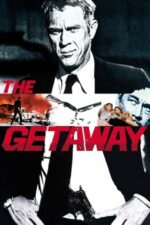 The Getaway – Dă lovitura și fugi (1972)