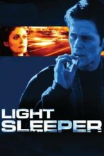 Light Sleeper – Viață de noapte (1992)
