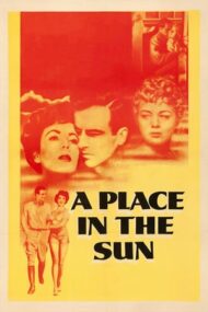 A Place in the Sun – Un loc sub soare (1951)