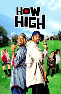 How High – „Fumuri” la Harvard (2001)