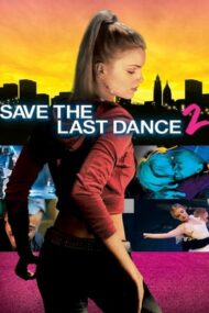 Save the Last Dance 2 – În ritm de hip hop 2 (2006)