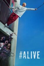 #Alive – #ÎnViață (2020)