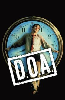 D.O.A. – Efect întârziat (1988)