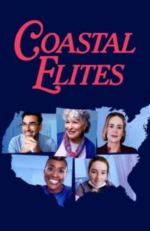 Coastal Elites – Lume bună în vremuri rele (2020)