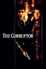 The Corruptor – Corupție în cartierul chinezesc (1999)