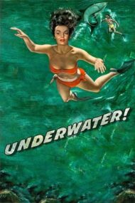 Underwater! – Comoara din adâncuri (1955)