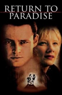 Return to Paradise – Întoarcere în Paradis (1998)