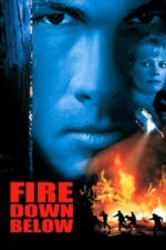 Fire Down Below – Focul din adâncuri (1997)