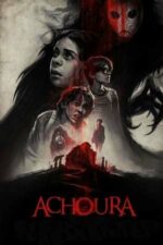 Achoura – Un monstru din legende (2018)