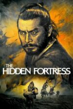 The Hidden Fortress – Fortăreața ascunsă (1958)