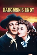 Hangman’s Knot – Nodul Spânzurătorii (1952)
