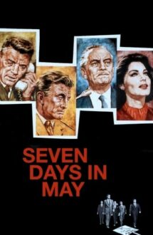 Seven Days in May – Șapte zile în Mai (1964)