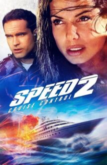 Speed 2: Cruise Control – Speed 2: Croazieră infernală (1997)