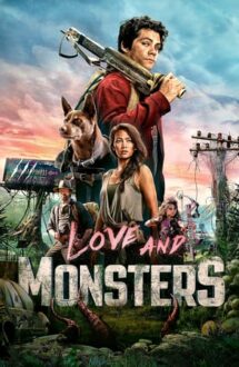 Love and Monsters – Dragoste și monștri (2020)
