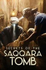 Secrets of the Saqqara Tomb – Secretele mormântului din Saqqara (2020)