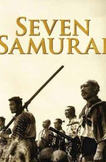 Seven Samurai – Cei șapte samurai (1954)