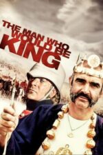 The Man Who Would Be King – Omul care voia să fie rege (1975)