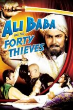 Ali Baba and the Forty Thieves – Ali Baba și cei 40 de hoți (1944)