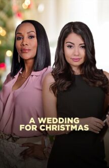 A Wedding for Christmas – Decoruri de Crăciun (2018)
