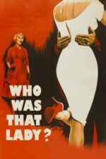 Who Was That Lady? – Cum salvezi o căsnicie (1960)