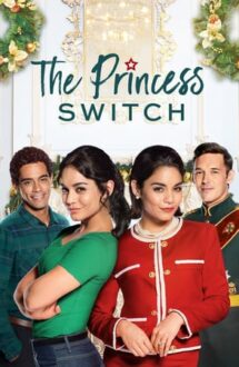 The Princess Switch – Un schimb regal (2018)