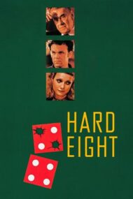 Hard Eight – Jucătorii (1996)