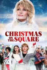 Christmas on the Square – Dolly Parton: Crăciun în orășel (2020)